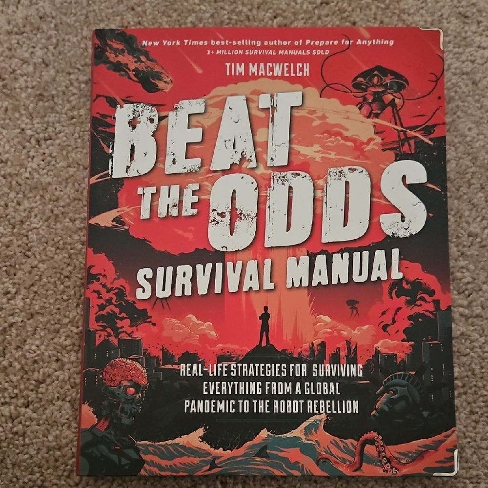 Beat the Odds Survival Manual by - Guide for Global Crisis Scenarios